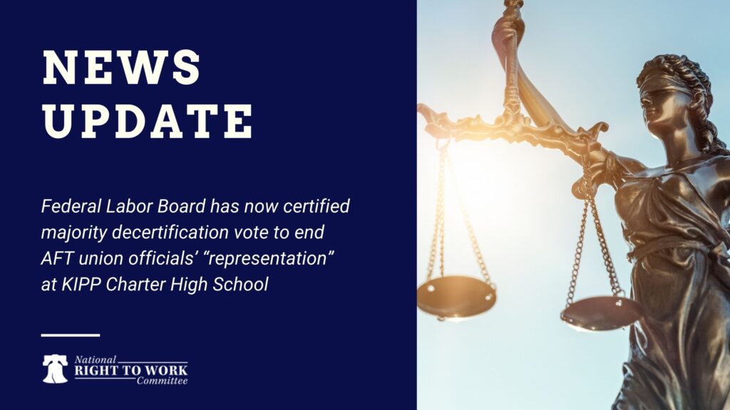 Federal Labor Board has now certified majority decertification vote to end AFT union officials’ “representation” at KIPP Charter High School