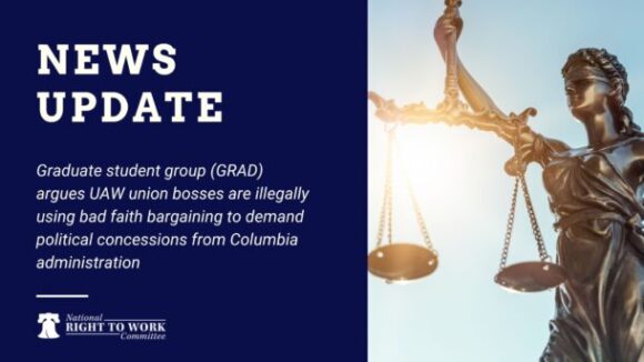 Columbia GRADS (Graduate Researchers Against Discrimination and Suppression) Hit UAW Union With Federal Labor Board Charges